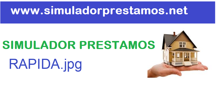 Simulador Prestamos  RAPIDA